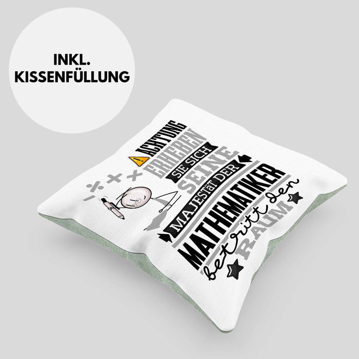 Mathematiker Geschenk Kissen mit Füllung 40x40 Lustiger Spruch Erheben Sie Sich Der Mathematiker Betritt den Raum (Grau) Grün Trendation