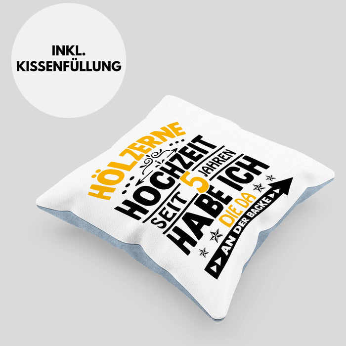 Hölzerne Hochzeit Kissen mit Füllung 40x40 Geschenk Ehemann Ehefrau Partner Seit 5 Jahren Habe Ich Die Da An Der Backe (Grau) Blau Trendation