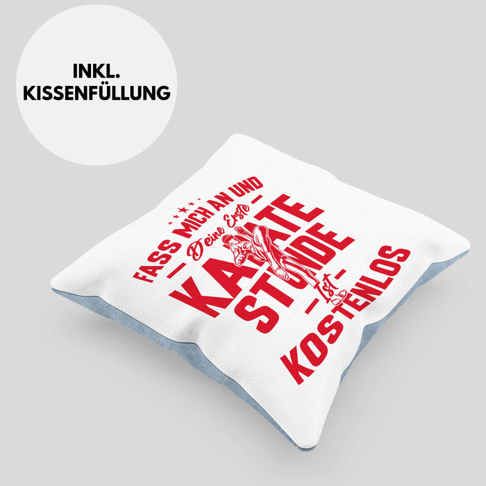 Karate Kissen mit Füllung 40x40 Geschenk Fass Mich An Und Deine Erste Karate Stunde Ist Umsonst (Grau) Blau Trendation