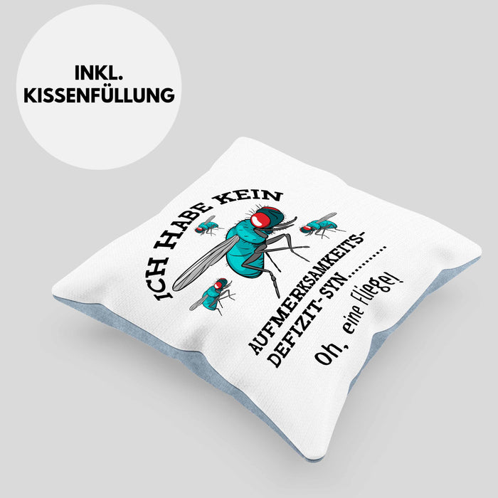 Lustige Kissen mit Füllung 40x40 "Ich Habe Kein Aufmerksamkeitsdefizit... Oh Eine Fliege" Geschenk für humorvolle Menschen (Grau) Blau Trendation
