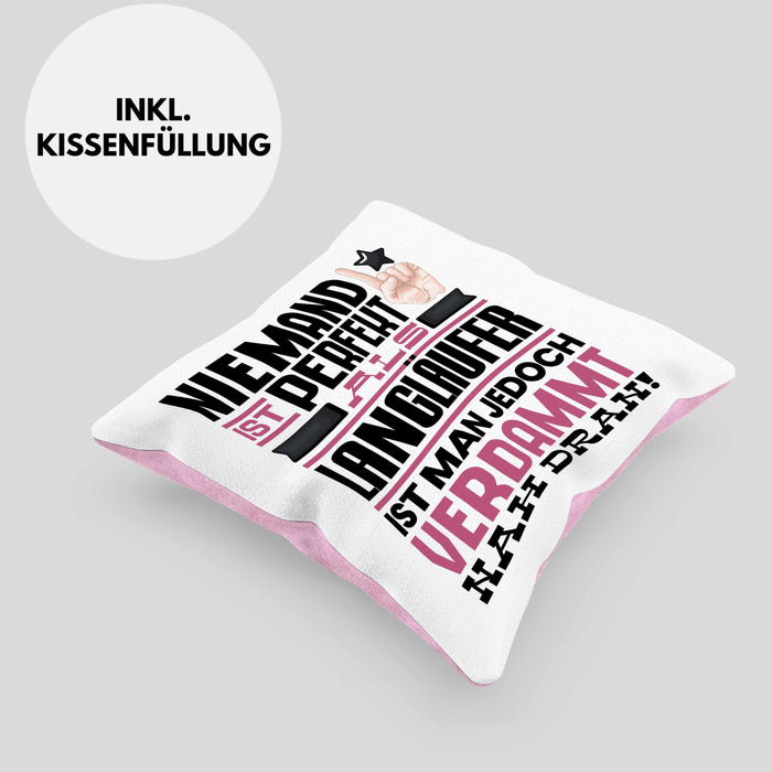 Langläufer Geschenk Kissen mit Füllung 40x40 Lustige Geschenkidee für Langläufer Geburtstag Niemand Ist Perfekt Aber Als Langläufer Ist Man Nah Dran (Grau) Rosa Trendation