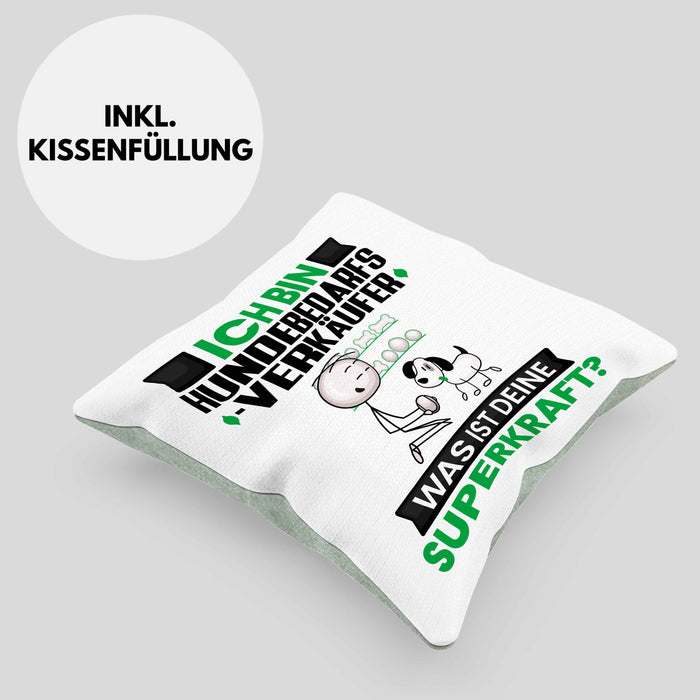 Hundebedarfsverkäufer Kissen mit Füllung 40x40 Geschenk für Hundebedarfsverkäufer Geburtstag Lustiger Spruch Was Ist Deine Superkraft (Grau) Grün Trendation