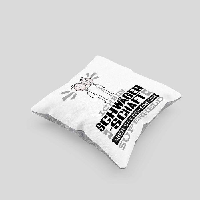 Schwägerschaft Geschenk Kissen mit Füllung 40x40 Ich Bin Schwägerschaft Aber Sag Doch Einfach Superheld Lustige Geschenkdiee für Schwägerschaft (Grau) Grau Trendation