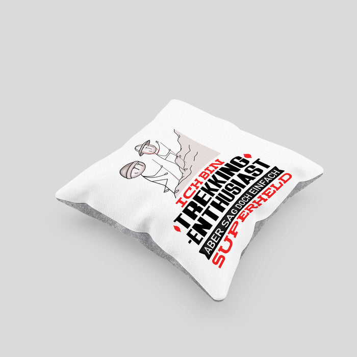 Trekking-Enthusiast Geschenk Kissen mit Füllung 40x40 Ich Bin Trekking-Enthusiast Aber Sag Doch Einfach Superheld Lustige Geschenkdiee für Trekking-Enthusiast (Grau) Grau Trendation