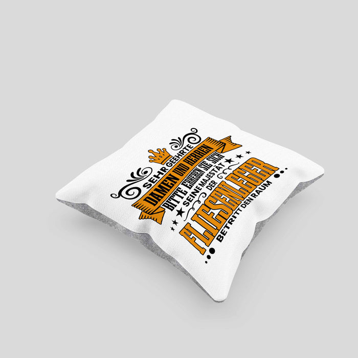 Fliesenleger Kissen mit Füllung 40x40 Geschenk Spruch Geschenkidee Sehr Geehrte Damen und Herren Fliesenleger (Grau) Grau Trendation