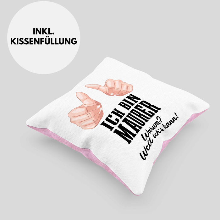 Maurer Kissen mit Füllung 40x40 Geschenk Mit Spruch Geschenkidee Lustig Männer Job (Grau) Rosa Trendation