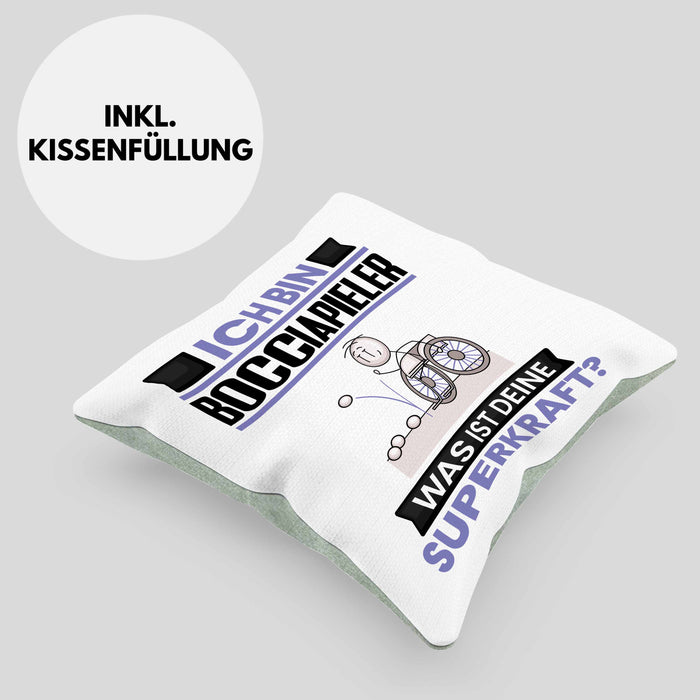 Bocciapieler Kissen mit Füllung 40x40 Geschenk für Bocciapieler Geburtstag Lustiger Spruch Was Ist Deine Superkraft (Grau) Grün Trendation