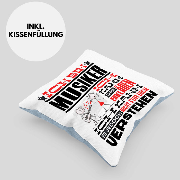 Musiker Geschenk Kissen mit Füllung 40x40 Geschenkidee für Musiker Geburtstag Lustiger Spruch Ich Bin Musiker Ich Kann Es Dir Erklären Aber Nicht Für Dich Verstehen (Grau) Blau Trendation