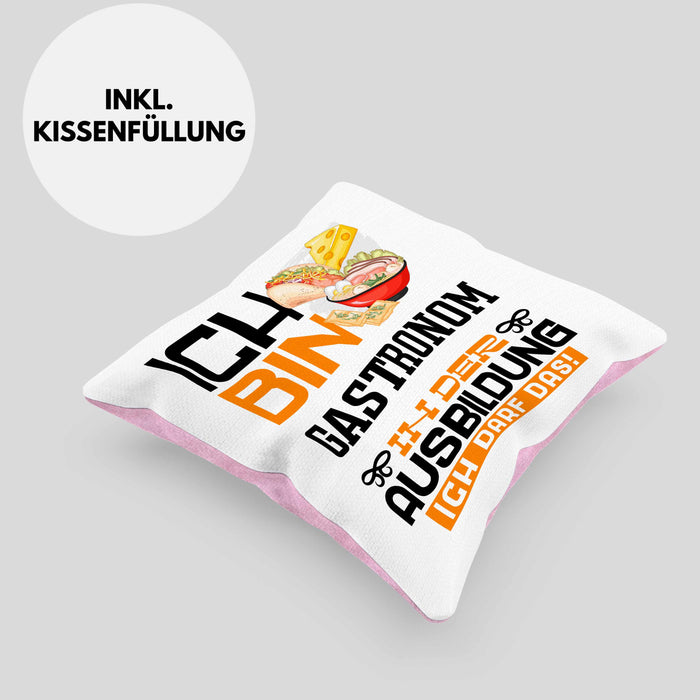 Gastronom Ausbildung Kissen mit Füllung 40x40 Geschenk Ich Bin Gastronom In Der Ausbildung Ich Darf Das Geschenkidee Spruch (Grau) Rosa Trendation