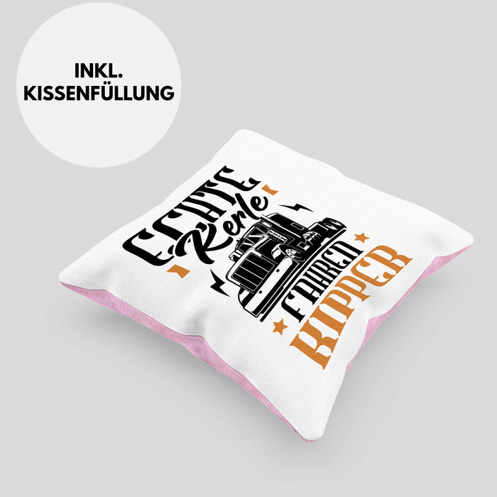 Kipper LKW Fahrer Geschenk Kissen mit Füllung 40x40 Lustiger Spruch Echte Kerle Fahren Kipper Geschenkidee (Grau) Rosa Trendation
