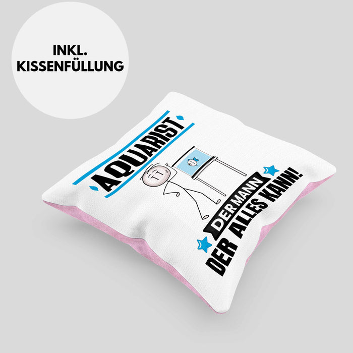Aquarist Kissen mit Füllung 40x40 Geschenk für Aquarist Der Mann Der Alles Kann Geschenkidee zum Geburtstag (Grau) Rosa Trendation