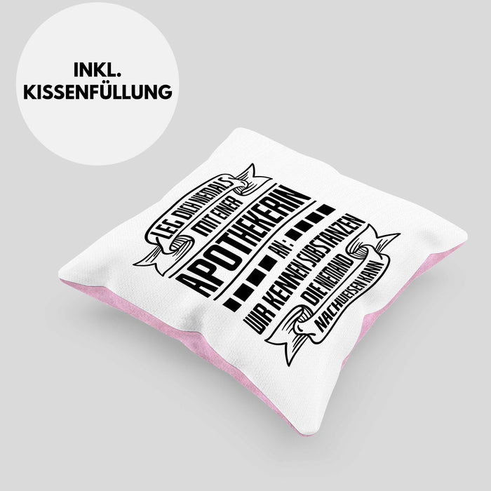 Apothekerin Kissen mit Füllung 40x40 Geschenk Wir Kennen Substanzen Die Niemand Nachweisen Kann Lustig Spruch (Grau) Rosa Trendation