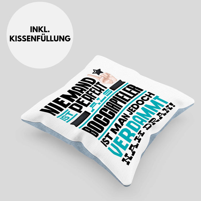 Bocciapieler Geschenk Kissen mit Füllung 40x40 Lustige Geschenkidee für Bocciapieler Geburtstag Niemand Ist Perfekt Aber Als Bocciapieler Ist Man Nah Dran (Grau) Blau Trendation