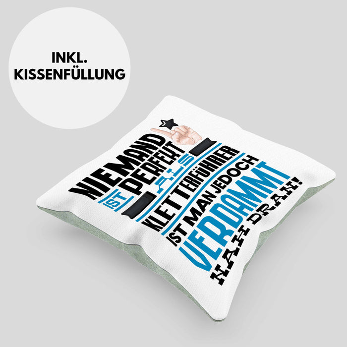 Kletterführer Geschenk Kissen mit Füllung 40x40 Lustige Geschenkidee für Kletterführer Geburtstag Niemand Ist Perfekt Aber Als Kletterführer Ist Man Nah Dran (Grau) Grün Trendation