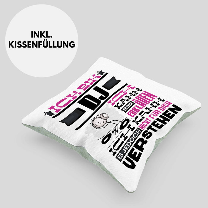 DJ Geschenk Kissen mit Füllung 40x40 Geschenkidee für DJ Geburtstag Lustiger Spruch Ich Bin DJ Ich Kann Es Dir Erklären Aber Nicht Für Dich Verstehen (Grau) Grün Trendation