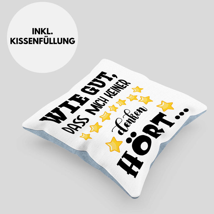 Wie Gut Dass Mich Keiner Denken Hört Lustige Kissen mit Füllung 40x40 Spruch Geschenk Kollegin Kollege BüroKissen mit Füllung 40x40 Geschenkidee (Grau) Blau Trendation