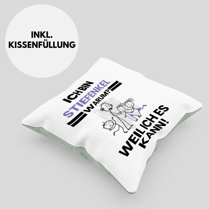 Stiefenkel Geschenk Kissen mit Füllung 40x40 Lustiger Spruch Ich Bin Stiefenkel Warum Weil Ich Es Kann Geschenkidee Bester Stiefenkel Geburtstag (Grau) Grün Trendation