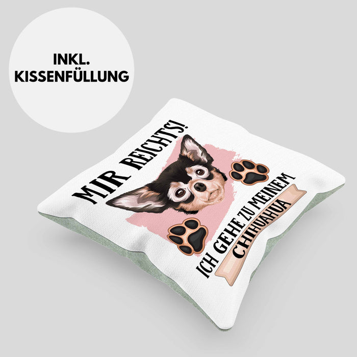 Chihuahua Besitzer Kissen mit Füllung 40x40 Geschenk Lustiger Spruch Geschenkidee Mir Reichts Ich Geh Zu Meinem Chihuahua (Grau) Grün Trendation
