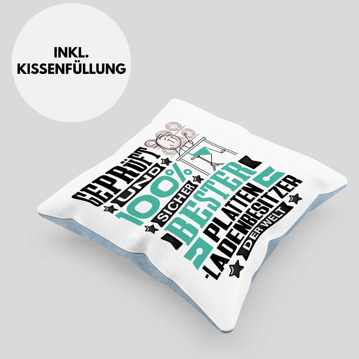 Plattenladenbesitzer Geschenk Lustiger Spruch für Plattenladenbesitzer Geschenkidee Bester Plattenladenbesitzer Der WeltKissen mit Füllung 40x40 (Grau) Blau Trendation