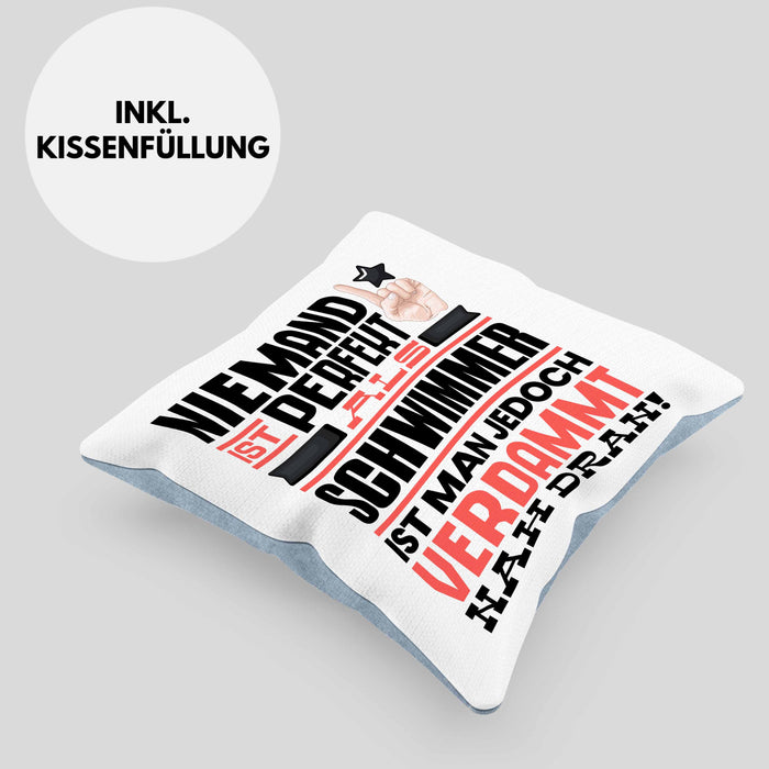 Schwimmer Geschenk Kissen mit Füllung 40x40 Lustige Geschenkidee für Schwimmer Geburtstag Niemand Ist Perfekt Aber Als Schwimmer Ist Man Nah Dran (Grau) Blau Trendation