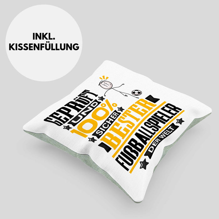 Fußballspieler Geschenk Lustiger Spruch für Fußballspieler Geschenkidee Bester Fußballspieler Der WeltKissen mit Füllung 40x40 (Grau) Grün Trendation