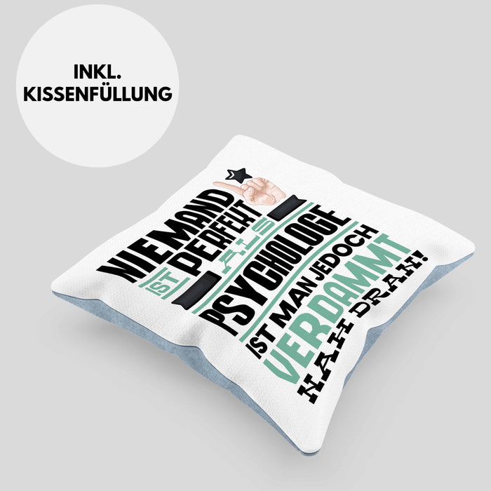 Psychologe Geschenk Kissen mit Füllung 40x40 Lustige Geschenkidee für Psychologe Geburtstag Niemand Ist Perfekt Aber Als Psychologe Ist Man Nah Dran (Grau) Blau Trendation