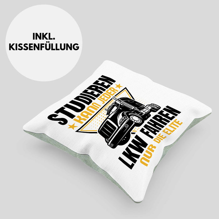 LKW Fahrer Geschenk Kissen mit Füllung 40x40 Lastkraftwagen-Fahrer Geschenkidee Lustiger Spruch Studieren Kann Jeder LKW Fahren Nur Die ELite (Grau) Grün Trendation
