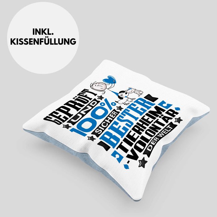 Tierheimvolontär Geschenk Lustiger Spruch für Tierheimvolontär Geschenkidee Bester Tierheimvolontär Der WeltKissen mit Füllung 40x40 (Grau) Blau Trendation