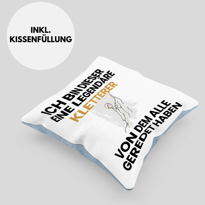 Kletterer Geschenk Kissen mit Füllung 40x40 Lustige Geschenkidee Geburtstag für Kletterer Ich Bin Dieser Legendäre Kletterer Von Dem Alle Geredet Haben (Grau) Blau Trendation