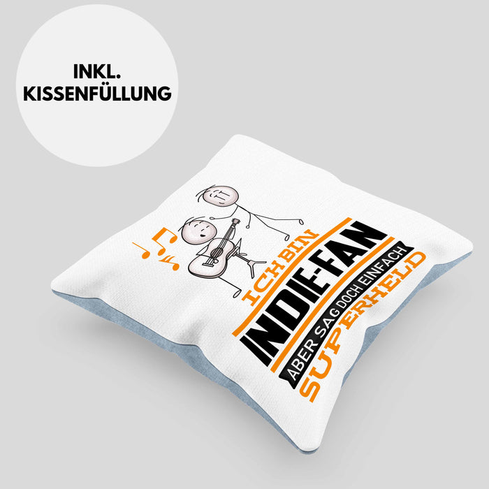 Indie-Fan Geschenk Kissen mit Füllung 40x40 Ich Bin Indie-Fan Aber Sag Doch Einfach Superheld Lustige Geschenkdiee für Indie-Fan (Grau) Blau Trendation