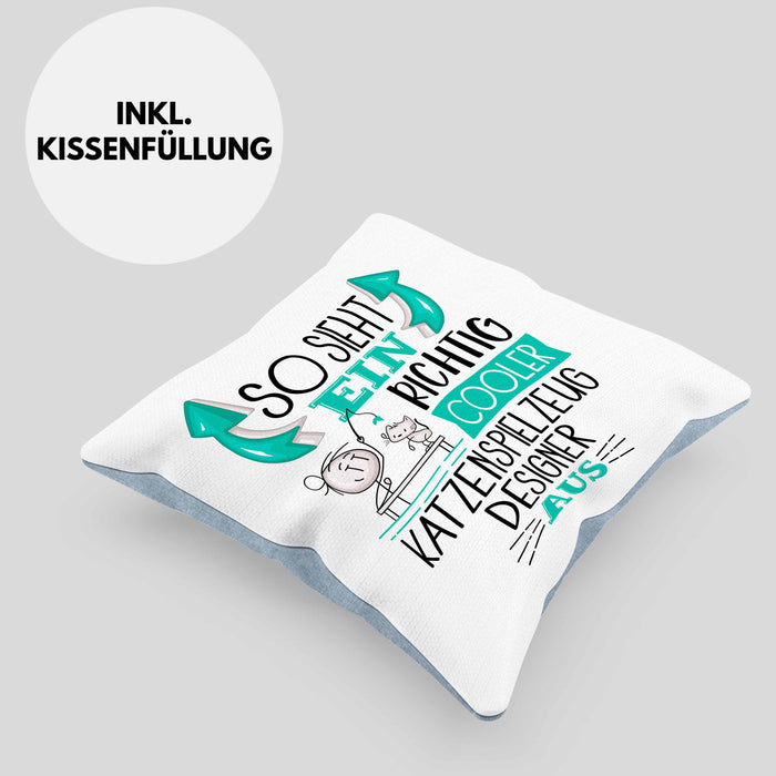 Katzenspielzeug-Designer Kissen mit Füllung 40x40 So Sieht Ein Richtig Cooler Katzenspielzeug-Designer Aus Geschenk Lustiger Spruch Geschenkidee (Grau) Blau Trendation