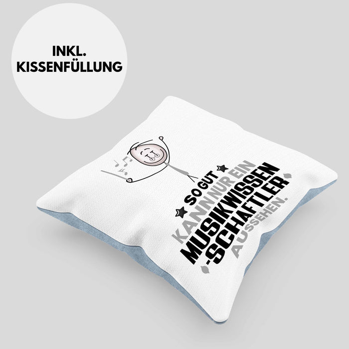 Musikwissenschaftler Geschenk Kissen mit Füllung 40x40 So Gut Kann Nur Ein Musikwissenschaftler Aussehen Geschenkidee (Grau) Blau Trendation