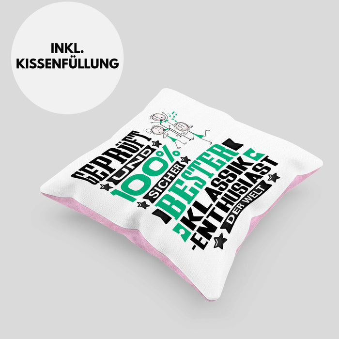 Klassik-Enthusiast Geschenk Lustiger Spruch für Klassik-Enthusiast Geschenkidee Bester Klassik-Enthusiast Der WeltKissen mit Füllung 40x40 (Grau) Rosa Trendation