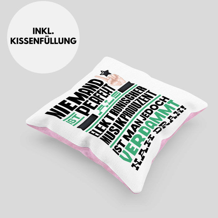 Elektronischer Musikproduzent Geschenk Kissen mit Füllung 40x40 Lustige Geschenkidee für Elektronischer Musikproduzent Geburtstag Niemand Ist Perfekt Aber Als Elektronischer Musikproduzent Ist Man Nah Dran (Grau) Rosa Trendation