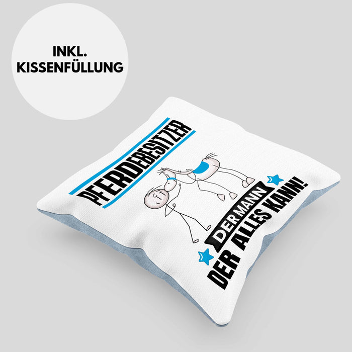 Pferdebesitzer Kissen mit Füllung 40x40 Geschenk für Pferdebesitzer Der Mann Der Alles Kann Geschenkidee zum Geburtstag (Grau) Blau Trendation