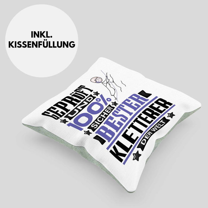 Kletterer Geschenk Lustiger Spruch für Kletterer Geschenkidee Bester Kletterer Der WeltKissen mit Füllung 40x40 (Grau) Grün Trendation