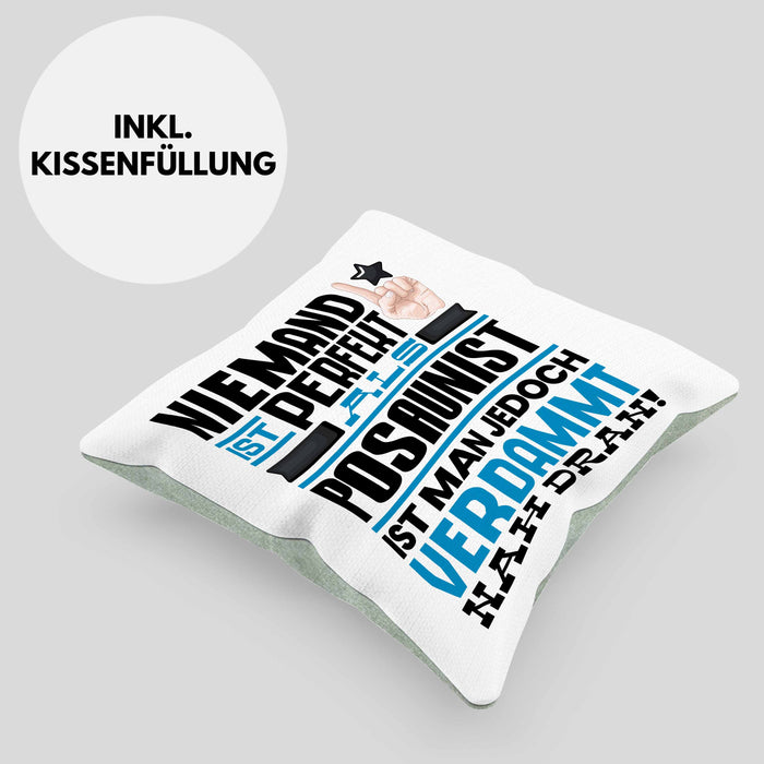 Posaunist Geschenk Kissen mit Füllung 40x40 Lustige Geschenkidee für Posaunist Geburtstag Niemand Ist Perfekt Aber Als Posaunist Ist Man Nah Dran (Grau) Grün Trendation