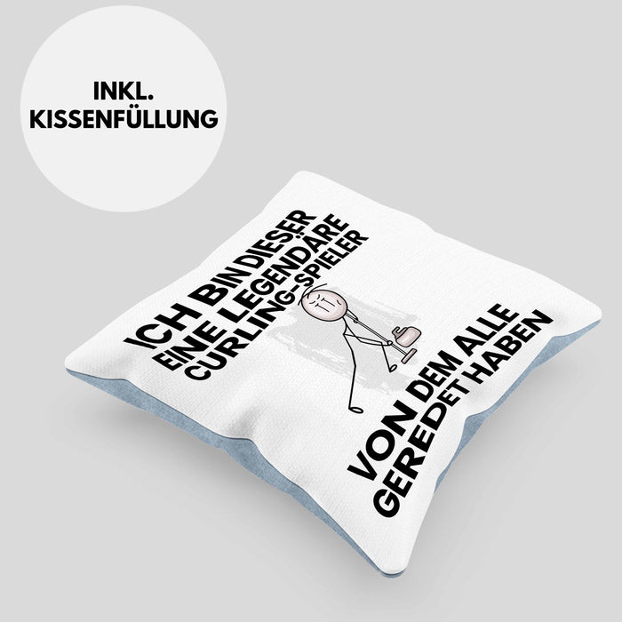 Curling-Spieler Geschenk Kissen mit Füllung 40x40 Lustige Geschenkidee Geburtstag für Curling-Spieler Ich Bin Dieser Legendäre Curling-Spieler Von Dem Alle Geredet Haben (Grau) Blau Trendation