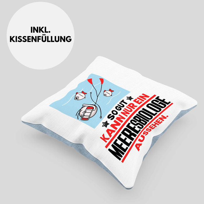 Meeresbiologe Geschenk Kissen mit Füllung 40x40 So Gut Kann Nur Ein Meeresbiologe Aussehen Geschenkidee (Grau) Blau Trendation