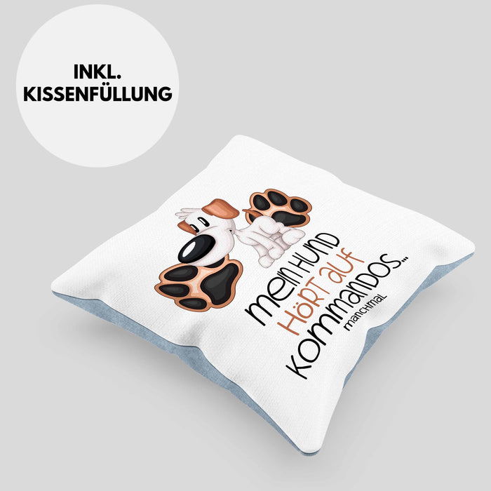 Hundebesitzer Kissen mit Füllung 40x40 Geschenk Mein Hund Hört Auf Kommandos Manchmal Geschenkidee Hunde Mama Frauchen Herrchen (Grau) Blau Trendation