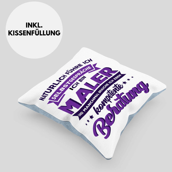 Lustige Kissen mit Füllung 40x40 für Maler Geschenk Natürlich führe Ich Selbstgespräche (Grau) Blau Trendation