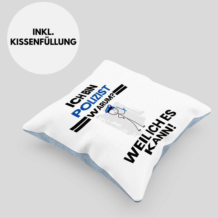 Polizist Geschenk Kissen mit Füllung 40x40 Lustiger Spruch Ich Bin Polizist Warum Weil Ich Es Kann Geschenkidee Bester Polizist Geburtstag (Grau) Blau Trendation