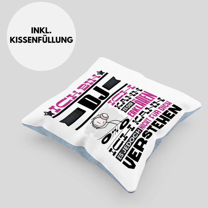 DJ Geschenk Kissen mit Füllung 40x40 Geschenkidee für DJ Geburtstag Lustiger Spruch Ich Bin DJ Ich Kann Es Dir Erklären Aber Nicht Für Dich Verstehen (Grau) Blau Trendation