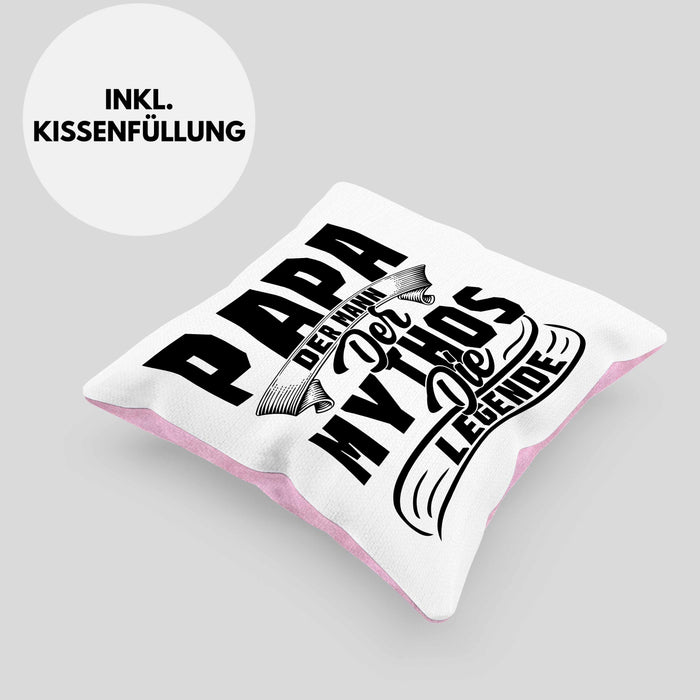 Papa Der Mann Der Mythos Die Legende Kissen mit Füllung 40x40 Vatertag Spruch Bester Papa Geschenkidee Vater (Grau) Rosa Trendation