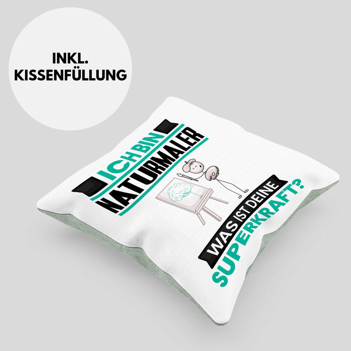 Naturmaler Kissen mit Füllung 40x40 Geschenk für Naturmaler Geburtstag Lustiger Spruch Was Ist Deine Superkraft (Grau) Grün Trendation