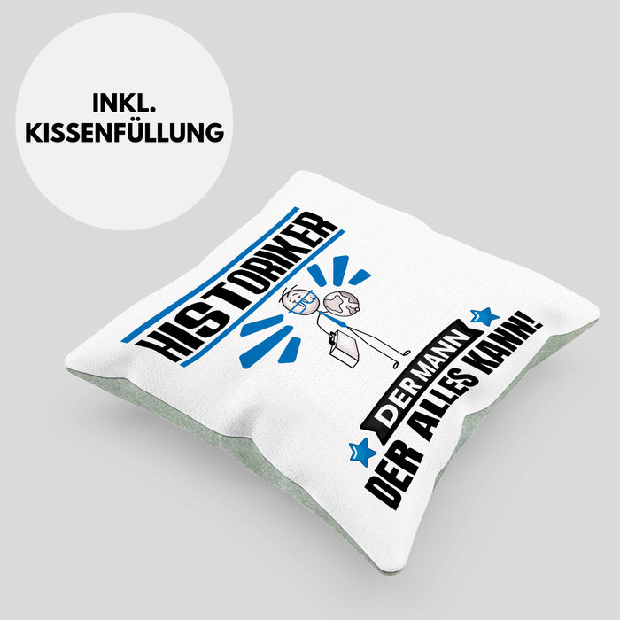 Historiker Kissen mit Füllung 40x40 Geschenk für Historiker Der Mann Der Alles Kann Geschenkidee zum Geburtstag (Grau) Grün Trendation