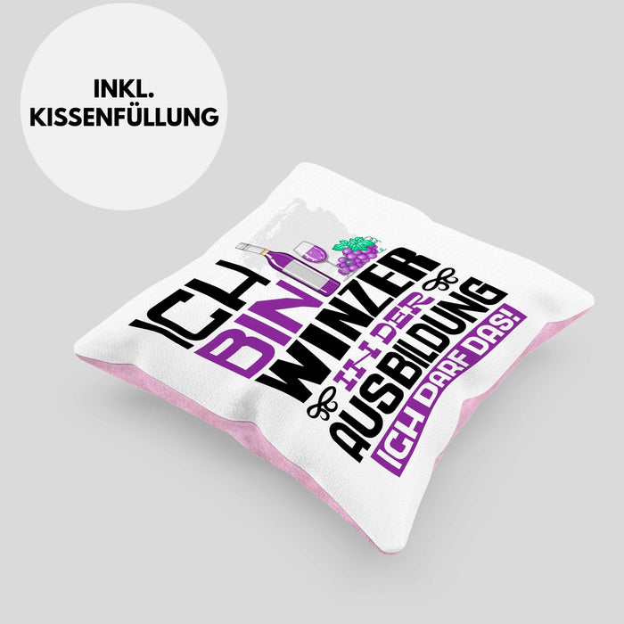 Winzer Ausbildung Kissen mit Füllung 40x40 Geschenk Ich Bin Winzer In Der Ausbildung Ich Darf Das Geschenkidee Spruch (Grau) Rosa Trendation