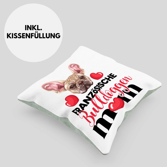 Französische Bulldogge Besitzer Mom Mama Kissen mit Füllung 40x40 Geschenk Lustiger Spruch Geschenkidee Französische Bulldogge Besitzerin (Grau) Grün Trendation