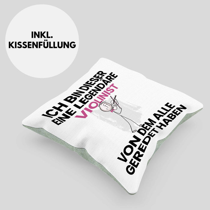Violinist Geschenk Kissen mit Füllung 40x40 Lustige Geschenkidee Geburtstag für Violinist Ich Bin Dieser Legendäre Violinist Von Dem Alle Geredet Haben (Grau) Grün Trendation