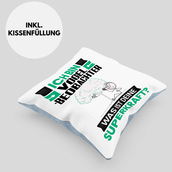Vogelbeobachter Kissen mit Füllung 40x40 Geschenk für Vogelbeobachter Geburtstag Lustiger Spruch Was Ist Deine Superkraft (Grau) Blau Trendation